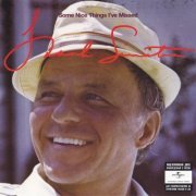 Frank Sinatra - Some Nice Things I've Missed (1974) [1999] CD-Rip