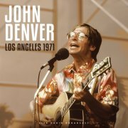 John Denver - Los Angeles 1971 (Live) (2024)