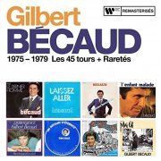 Gilbert Bécaud - 1975 - 1979 : Les 45 tours + Raretés (2021)