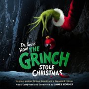 James Horner - Dr. Seuss' How the Grinch Stole Christmas (Original Motion Picture Soundtrack) - Expanded Edition (2023)