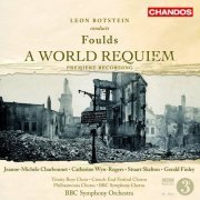 Leon Botstein, BBC Symphony Orchestra, Jeanne-Michele Charbonnet - Foulds: A World Requiem, Op. 60 (2008) [Hi-Res]