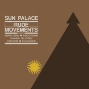 SunPalace - Rude Movements - the Remixes (2021)