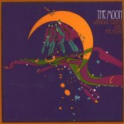 The Moon - Without Earth And The Moon (Reissue) (1968-69/2002)