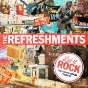 The Refreshments - LET IT ROCK - The Chuck Berry Tribute (2013)