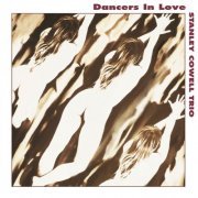 Stanley Cowell Trio - Dancers In Love (2000/2015) flac