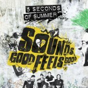 5 Seconds of Summer - Sounds Good Feels Good (Target Deluxe Edition) (2015)