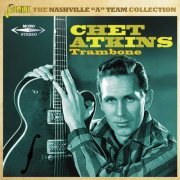 Chet Atkins  - Trambone: The Nashville 'A' Team Collection (2019)