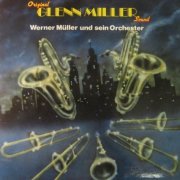 Werner Muller und sein Orchester - Original Glenn Miller Sound (1986) [Vinyl]