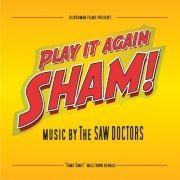 The Saw Doctors - Play It Again Sham (2002)
