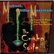 Michael Philip Mossman - The Orisha Suite (2001) FLAC