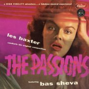 Les Baxter, Bas-Sheva - The Passions (1954) [Hi-Res]