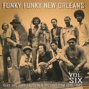 VA - Funky Funky New Orleans Vol 6 (2021)