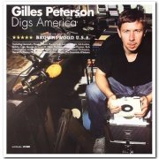 VA - Gilles Peterson Digs America 1 & 2 (2005 & 2007)