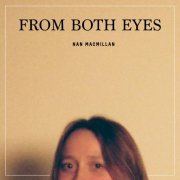 Nan Macmillan - From Both Eyes (2024) [Hi-Res]