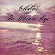 Snog - Lullabies for the Lithium Age (2020) flac