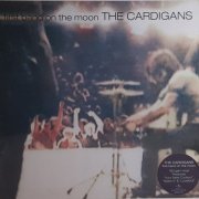 The Cardigans - First Band on the Moon (1996/2019) [Vinyl]