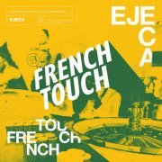 Ejeca - French Touch Mixtape 002 (2022)