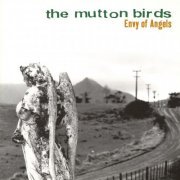 The Mutton Birds - Envy Of Angels (1996)