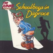 The Kinks - Schoolboys In Disgrace (2004 Remaster) [SACD]