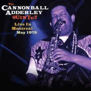 The Cannonball Adderley Quintet - Live In Montreal May 1975 (2024)