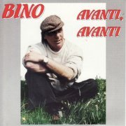 Bino - Avanti, Avanti (2008)