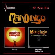 Mandingo - Mandingo / Sacrifice (Reissue) (1972-73/1999)