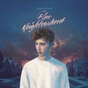 Troye Sivan - Blue Neighbourhood (Deluxe) (2016) [Hi-Res]