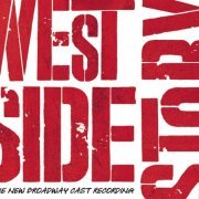 Leonard Bernstein - West Side Story (The New Broadway Cast Recording) (2009)