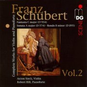Anton Steck, Robert Hill - Schubert: Complete Works for Violin and Pianoforte, Vol. 2 (1997)