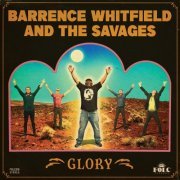 Barrence Whitfield & The Savages - Glory (2023)