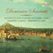 Andrea Coen, Valerio Losito - D. Scarlatti: Viola d’amore Sonatas (2011)