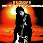 P.F. Sloan - (Still On The) Eve Of Destruction (Reissue) (2003)