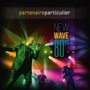 Partenaire Particulier - New Wave 80's (2020)