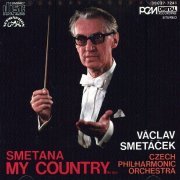 Czech Philharmonic Orchestra, Václav Smetáček - Smetana: My Country Ma Vlast (1984)