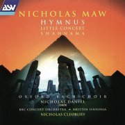 Nicholas Daniel, Nicholas Cleobury - Nicholas Maw: Hymnus, Little Concert, Shahnama (1999)