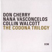 Don Cherry, Nana Vasconcelos, Collin Walcott - The Codona Trilogy (2008) [3CD]