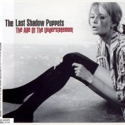 The Last Shadow Puppets - The Age Of The Understatement (Japan Edition) (2008)