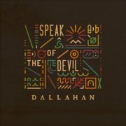 Dallahan - Speak of the Devil (2023)
