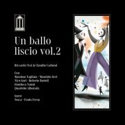 Riccardo Tesi, Claudio Carboni - Un ballo Liscio, Vol. II (2024) [Hi-Res]