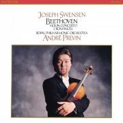 Joseph Swensen, André Previn, Royal Philharmonic Orchestra - Beethoven: Violin Concerto, 2 Romances (2018)