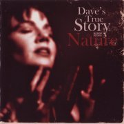Dave's True Story - Nature (2005) FLAC