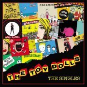 The Toy Dolls - The Singles (2024)