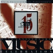 VA - Black Entertainment Television's 15th Anniversary Music Celebration [2CD] (1995)