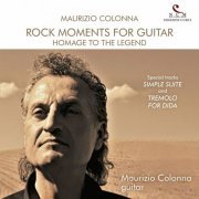 Maurizio Colonna - Rock Moments for Guitar – Homage to the Legend (2024)