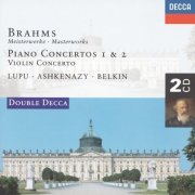Radu Lupu - Brahms: Piano Concertos Nos.1 & 2 - Violin Concerto (1997)