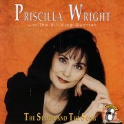 Priscilla Wright - The Singer and The Song (2007)