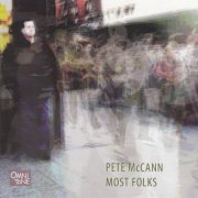 Pete McCann - Most Folks (2006)
