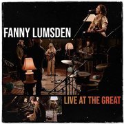 Fanny Lumsden - Live at The Great (Live) (2021) Hi Res