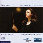 Hamburg Philharmonic, Simone Young - Bruckner: Symphony No. 2 in C minor (1872 Version) (2006)
