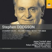 James Turnbull - Dodgson: Music for Oboe, Vol. 3 (2017) Hi-Res
